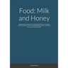 Food: Milk and Honey: Designing food for niche groups. Is tweaking food DNA for a niche group worth the investment? This is 1 of 10 flipped learning m