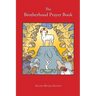 The Brotherhood Prayer Book