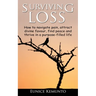 Surviving Loss: How to navigate pain, attract divine favour, find peace and thrive in a purpose-filled life.