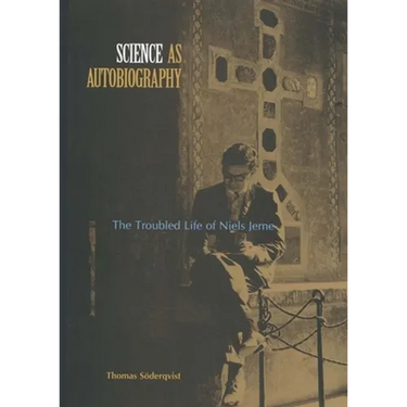 Science as Autobiography: The Troubled Life of Niels Jerne
