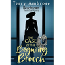 The Case of the Beguiling Brooch