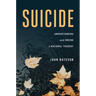 Suicide: Understanding and Ending a National Tragedy