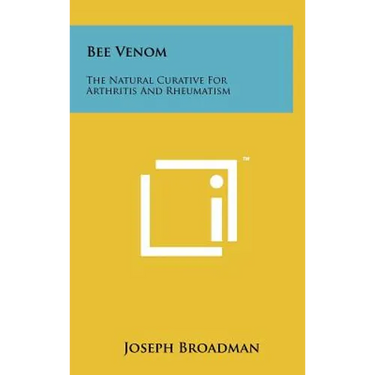 Bee Venom: The Natural Curative For Arthritis And Rheumatism