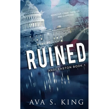 Ruined: A Heart Stopping Thriller Action Adventure