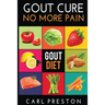 Gout Diet: The Anti-Inflammatory Gout Diet: 50+ Gout Cookbook Videos and Gout Recipes: Pain Free in 30 Days Gout Treatment.