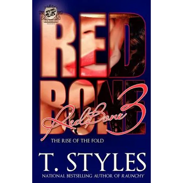 Redbone 3: The Rise of The Fold (The Cartel Publications Presents)