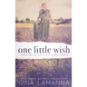 One Little Wish: a romantic suspense novel