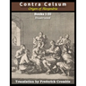 Against Celsus (Books I - III): Illustrated