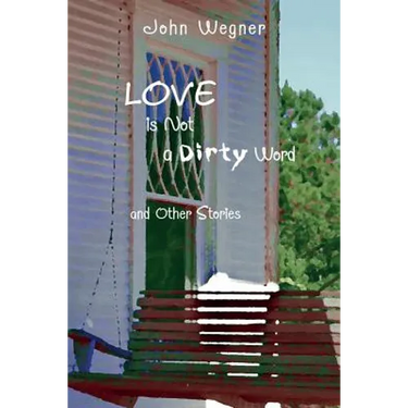 Love is Not a Dirty Word