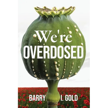 We're Overdosed