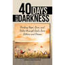 40 Days out of Darkness: Finding Hope, Love, and Value Through God's Love Letters and Poems