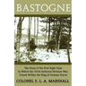 Bastogne: The Story of the First Eight Days (WWII Era Reprint)