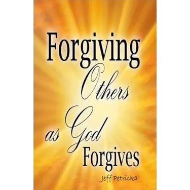 Forgiving Others as God Forgives