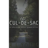 The Cul-de-Sac: An Appalachian Gothic Murder Mystery