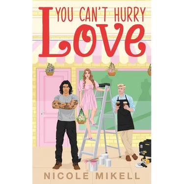 You Can't Hurry Love