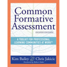 Common Formative Assessment: A Toolkit for Professional Learning Communities at Work(r) Second Edition(harness the Power of Common Formative Assessmen