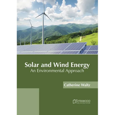 Solar and Wind Energy: An Environmental Approach