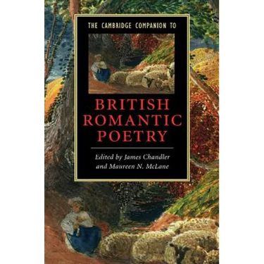The Cambridge Companion to British Romantic Poetry