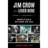 Jim Crow Also Lived Here: Structural Racism And Generational Poverty - Growing Up Black in New Glasgow, Nova Scotia