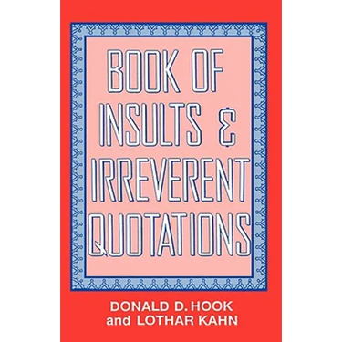 Book of Insults & Irreverent Quotations