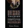 Dressage training and competition exercises for beginners - Flatwork & collection schooling for horses