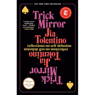 Trick Mirror: Reflections on Self-Delusion