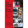 The World Order and Revolution!: Essays from the Resistance