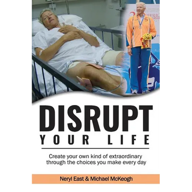 Disrupt Your Life: Create your own kind of extraordinary through the choices you make every day