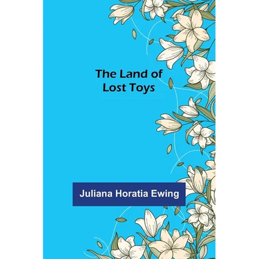 The Land of Lost Toys