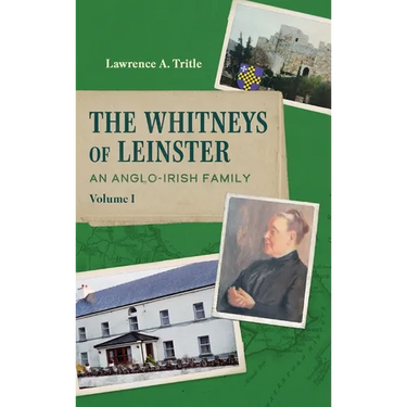 The Whitneys of Leinster: An Anglo-Irish Family