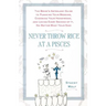 Never Throw Rice at a Pisces: The Bride's Astrology Guide to Planning Your Wedding, Choosing Your Honeymoon, and Loving Every Second of It, No Matter