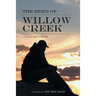 The Hero of Willow Creek