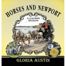 Horses and Newport: A Coaching Weekend - 2018