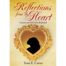 Reflections from the Heart