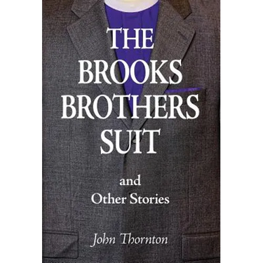 The Brooks Brothers Suit and Other Stories