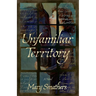 Unfamiliar Territory