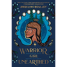 Warrior Girl Unearthed
