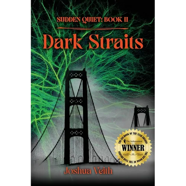 Dark Straits: Sudden Quiet: Book II