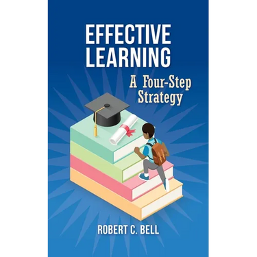 Effective Learning: A Four-Step Strategy