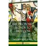 The Proposed Roads to Freedom: A Philosophy of Socialism, Anarchism, and Syndicalism as Man's Perfect Government and Society (Hardcover)