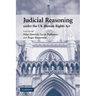 Judicial Reasoning Under the UK Human Rights ACT
