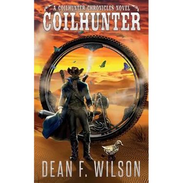 Coilhunter (a Coilhunter Chronicles Novel)