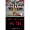 Firefighting and Faith