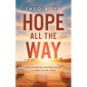 Hope All the Way: Discovering Divine Signs in Life After Loss