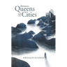 Between Queens and the Cities