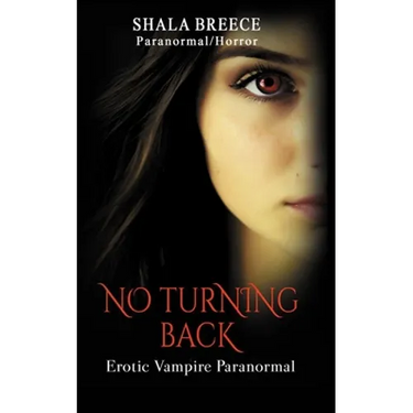 No Turning Back: Erotic Vampire Paranormal