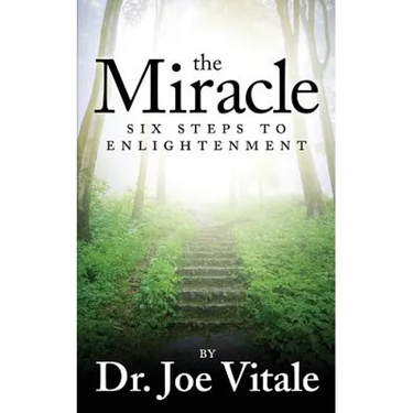 The Miracle: Six Steps to Enlightenment