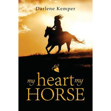 My Heart, My Horse