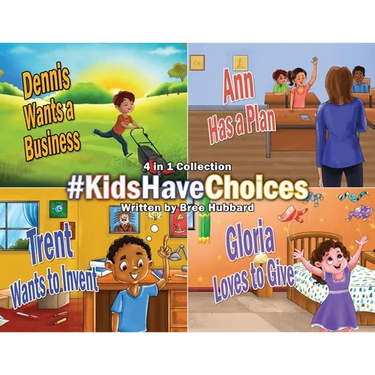 #KidsHaveChoices: A Children's Book Collection Broadening Horizons