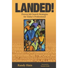 Landed!: Proven Job Search Strategies for Today's Professional